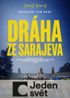 JEDEN SVĚT - Dráha ze Sarajeva 