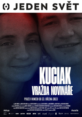 Jeden svět / Kuciak: Vražda novináře
